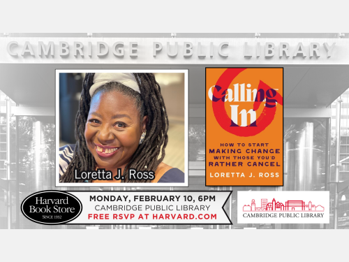 Event image for Loretta J. Ross Presents: Calling In: How to Start Making Change with Those You'd Rather Cancel (Main)