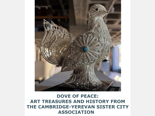 Event image for Dove of Peace: Art Treasures and History from the Cambridge-Yerevan Sister City Association