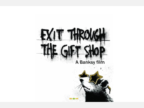 Graffiti-style title in black text that reads “Exit through the Gift Shop”; below the text is an image of a rat wearing star-shaped sunglasses.