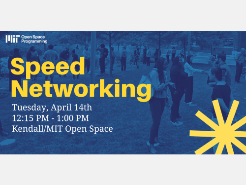 Speed Networking in the Kendall/MIT Open Space