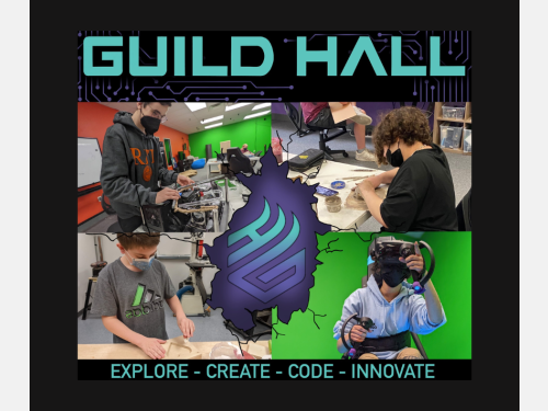 Guild Hall Learning poster with students working on robotics, VR, and other STEM projects with the caption, "Explore, create, code, innovate".